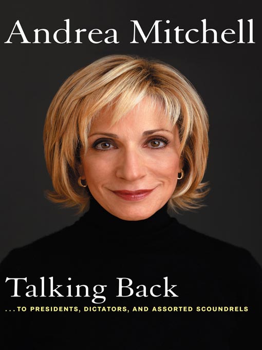 Title details for Talking Back by Andrea Mitchell - Available